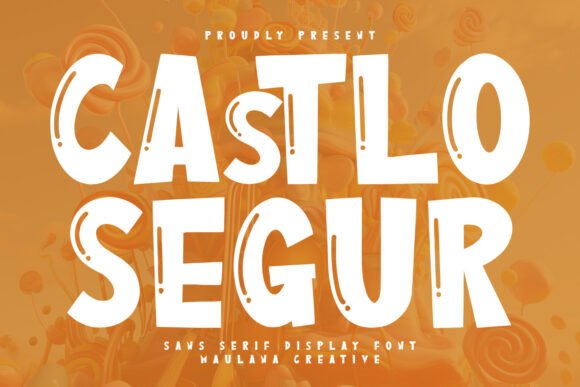 Castlo Segur: A Playful Sans Serif Typeface Review