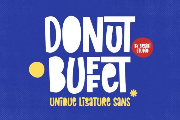 Donut Buffet Font: A Marketer’s Guide to Bold Campaigns