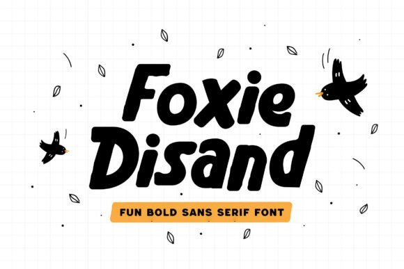 Foxie Disand: A Bold Sans Serif Typeface for Editorial Design