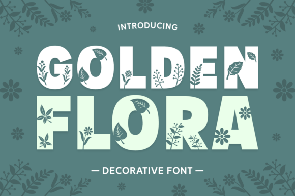 Golden Flora: A Display Font for Branding